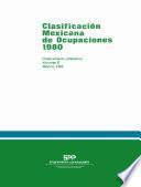 Clasificación Mexicana De Ocupaciones 1981. Ordenamiento Alfabético. Volumen Ii