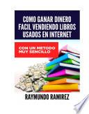 Como Ganar Dinero, Vendiendo Libros Usados En Internet