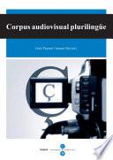 Corpus Audiovisual Plurilingüe (llibre + Dvd)