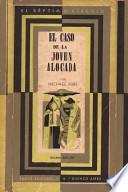 libro El Caso De La Joven Alocada