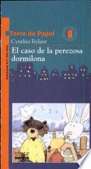 El Caso De La Perezosa Dormilona