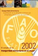 libro El Estado De La Inseguridad Alimentaria En El Mundo 2002