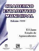 libro El Llano Estado De Aguascalientes. Cuaderno Estadístico Municipal 1999