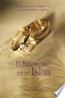 El Matrimonio En El Islam