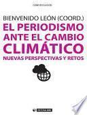 El Periodismo Ante El Cambio Climático