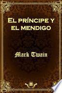 libro El Príncipe Y El Mendigo