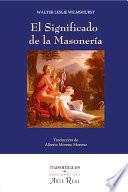 libro El Significado De La Masonería