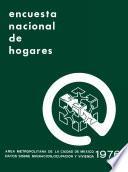 libro Encuesta Nacional De Hogares. Área Metropolitana De La Ciudad De México Datos Sobre Migración Ocupación Y Vivienda 1976