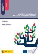 Enseñanzas Iniciales: Nivel Ii. Ámbito De Desarrollo E Iniciativa Personal Y Laboral. Unidad 4. Salir Adelante