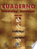 Escárcega Campeche. Cuaderno Estadístico Municipal 2001