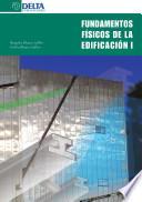 Fundamentos Físicos De La Edificación I