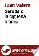 libro Garuda O La Cigüeña Blanca