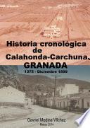 Historia Cronológica De Calahonda Carchuna. Granada