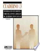 libro Información Estadística Sobre Relaciones Laborales De Jurisdicción Local. Cuaderno Número 3. Tomo Ii