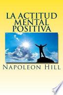 libro La Actitud Mental Positiva