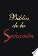 La Biblia De La Seduccion