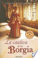 libro La Cautiva De Los Borgia