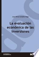 La Evaluación Económica De Las Inversiones