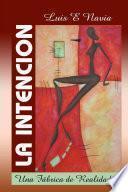 La Intención (softcover)