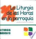 La Liturgia De Las Horas En La Parròquia