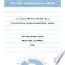 libro La Lucha Contra El Fraude Fiscal. Procedimientos Y Medidas Administrativas Y Penales