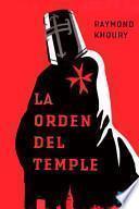 La Orden Del Temple