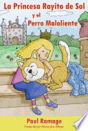 La Princesa Rayito De Sol Y El Perro Maloliente (libro Con Ilustraciones)