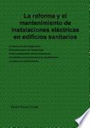 La Reforma Y El Mantenimiento De Instalaciones Eléctricas En Edificios Sanitarios