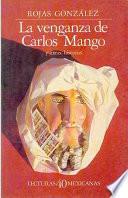 libro La Venganza De Carlos Mango Y Otras Historias