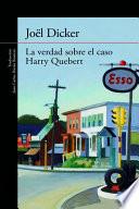 libro La Verdad Sobre El Caso Harry Quebert