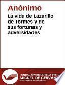 La Vida De Lazarillo De Tormes Y De Sus Fortunas Y Adversidades