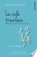 La Vida Triunfara