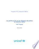 Las Políticas Tic En Los Sistemas Educativos De América Latina: Caso Uruguay