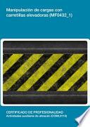 Mf0432_1   Manipulación De Cargas Con Carretillas Elevadoras