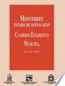 Monterrey Estado De Nuevo León. Cuaderno Estadístico Municipal 1993