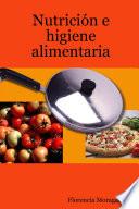 Nutrición E Higiene Alimentaria