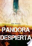 Pandora Despierta