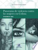 libro Panorama De Violencia Contra Las Mujeres En Colima. Endireh 2011