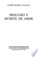 Preludio Y Muerte De Amor