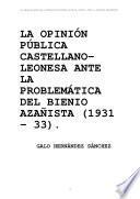 libro Public Opinion Castilian Leonesa To Azana: The Problem Of The Biennium (1931  1933).