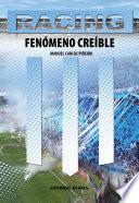 Racing Fenómeno Creíble