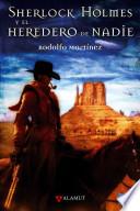 libro Sherlock Holmes Y El Heredero De Nadie