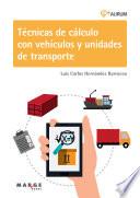 Técnicas De Cálculo Con Vehículos Y Unidades De Transporte. Aurum 1d