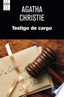 libro Testigo De Cargo Y Otras Historias