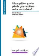 Valores Públicos Y Sector Privado, ¿una Cuestión De Control O De Confianza?