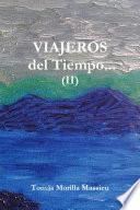 Viajeros Del Tiempo… (ii)