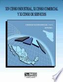 libro Xiv Censo Industrial, Xi Censo Comercial Y Xi Censo De Servicios. Censos Económicos, 1994. Sonora