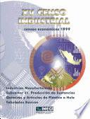 Xv Censo Industrial. Censos Económicos 1999. Industrias Manufactureras Subsector 35. Producción De Sustancias Químicas Y Artículos De Plástico O Hule. Tabulados Básicos