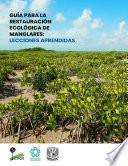 libro Guía Para La Restauración Ecológica De Manglares