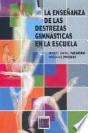 libro La Enseñanza De Las Destrezas Gimnásticas En La Escuela